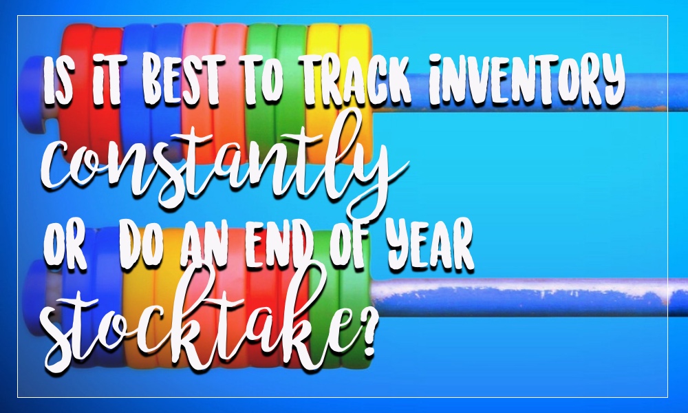 is it better to track inventory through the year or do an end of