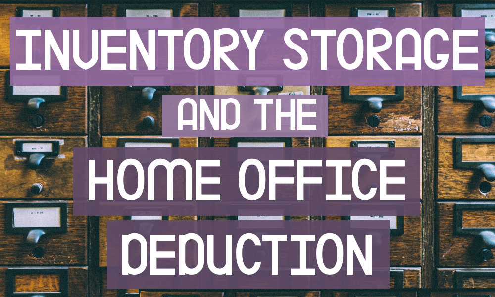 Inventory storage and the home office deduction